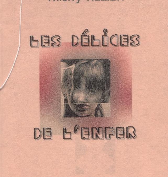 Les délices de l’enfer