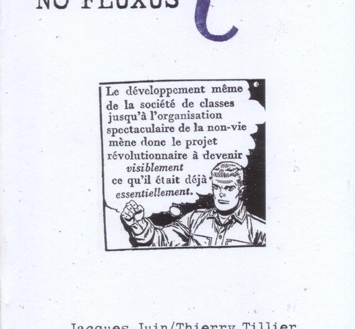 NO FLUXUS / C – Jacques Juin/Thierry Tillier