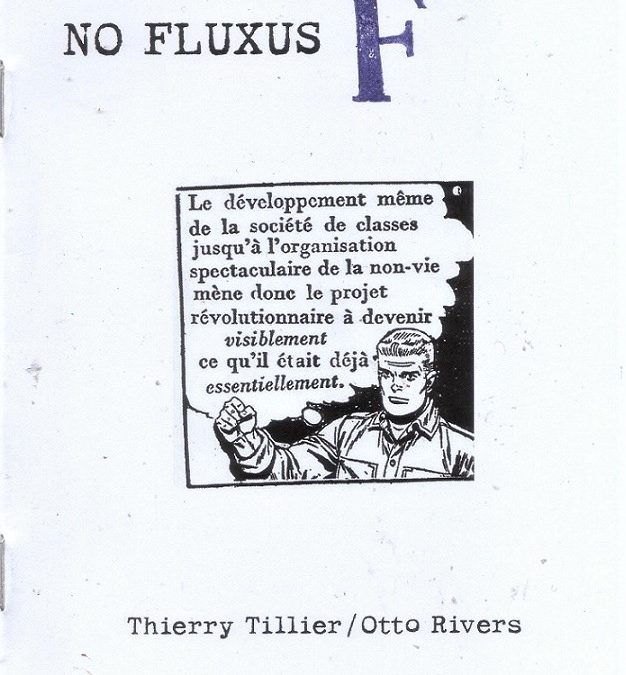 NO FLUXUS / F – Thierry Tillier/Otto Rivers